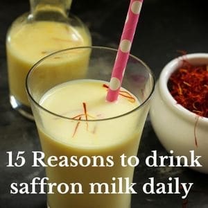 15 Reasons to drink saffron milk daily