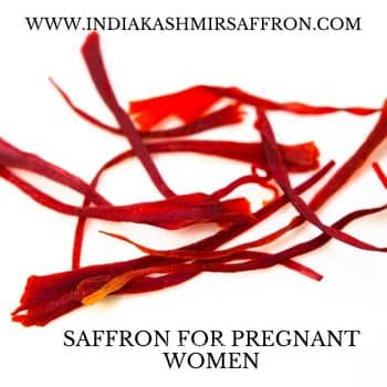 Saffron for pregnant women