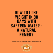 How to Lose Weight in 30 Days with Saffron Water - A Natural Remedy