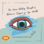 The Vision-Boosting Benefits of Kashmiri Saffron for Eye Health