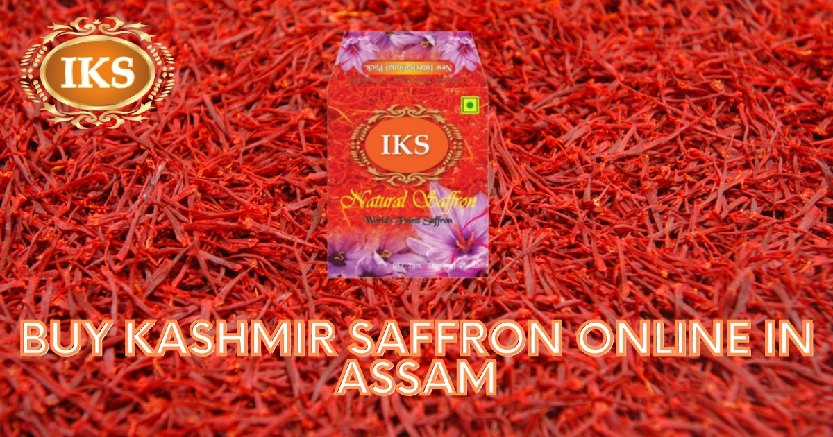 Buy Kashmir Saffron Online in Assam Best Quality Kashmir Kesar in Assam Pure Kumkumpuvvu in Assam Kashmiri Zafran in Assam Saffron Shop in Assam Pure Original Best Quality Authentic Kashmir Saffron in Assam Guwahati Silchar Dibrugarh Jorhat Nagaon Tinsukia Bongaigaon Tezpur Diphu Dhubri