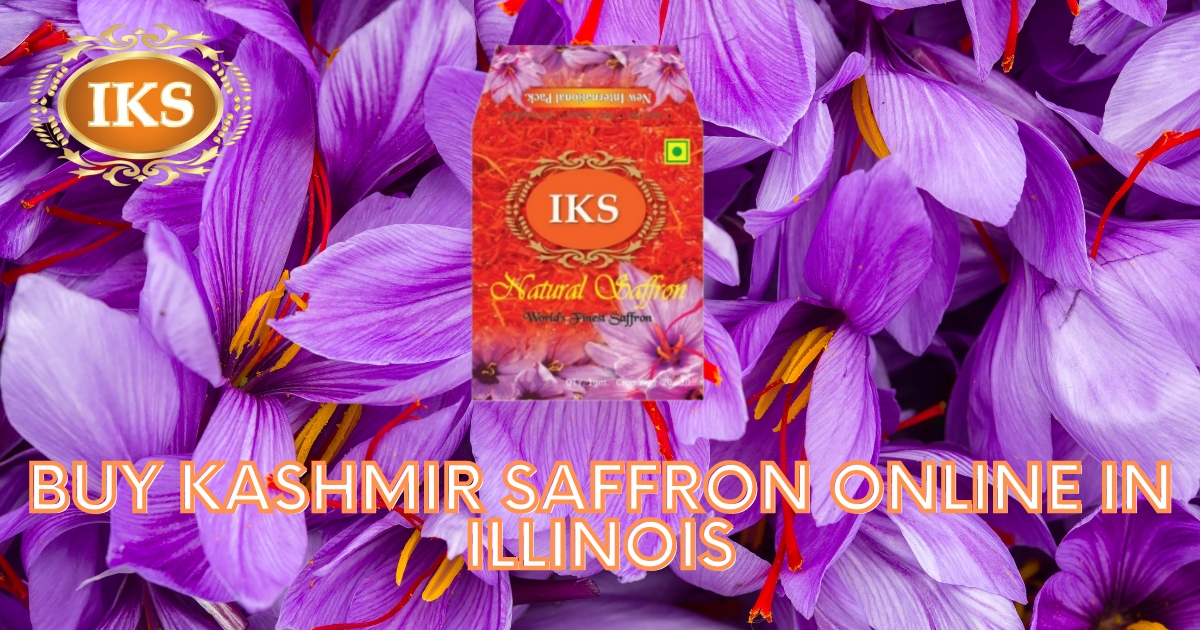 Buy Kashmir Saffron Online in Illinois | Best Quality Kashmir Kesar in Illinois | Best Saffron Brand during Pregnancy for Pregnant Women in Illinois | Pure Kumkumpuvvu in Illinois | Kashmiri Zafran in Illinois | Saffron Shop in Illinois | Pure Original Best Quality Authentic Kashmir Saffron in Illinois Chicago Aurora Joliet Rockford Naperville Springfield Peoria Elgin Waukegan Champaign