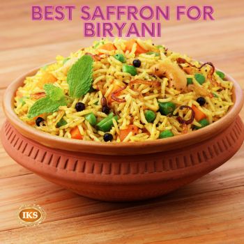 Best Saffron for Biryani: A Guide to Choosing the Best Quality