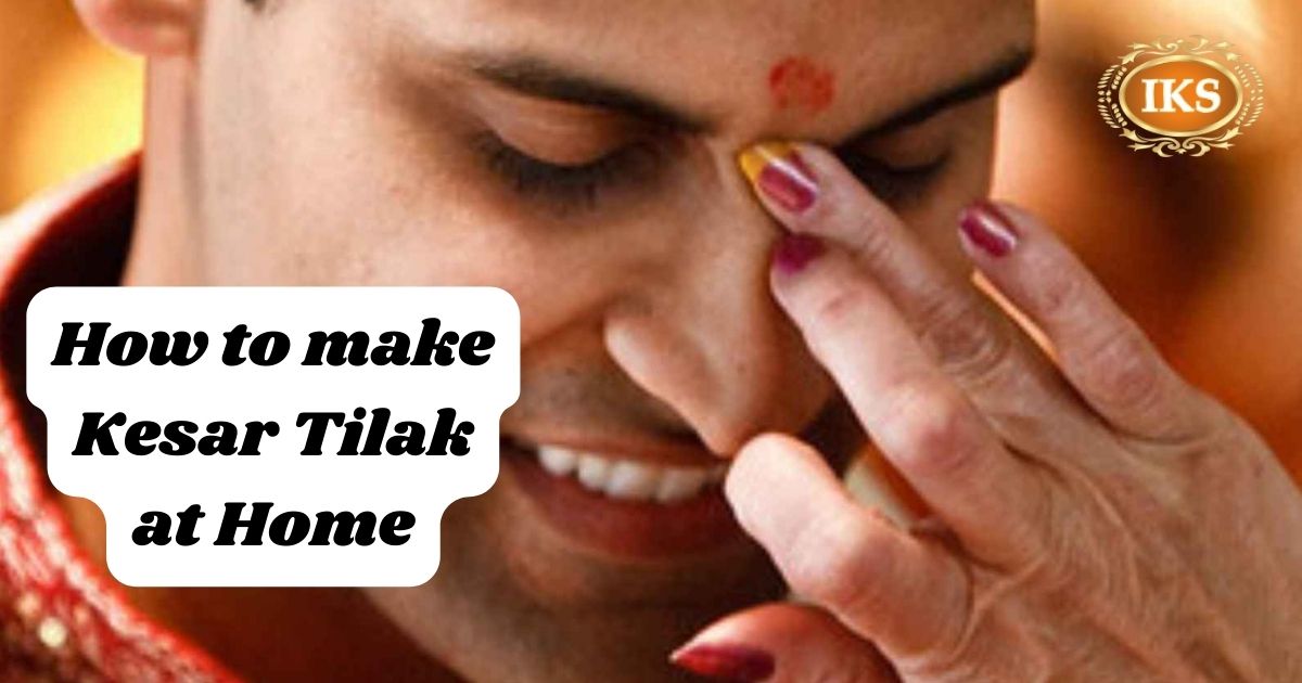 How to make Kesar Tilak at Home