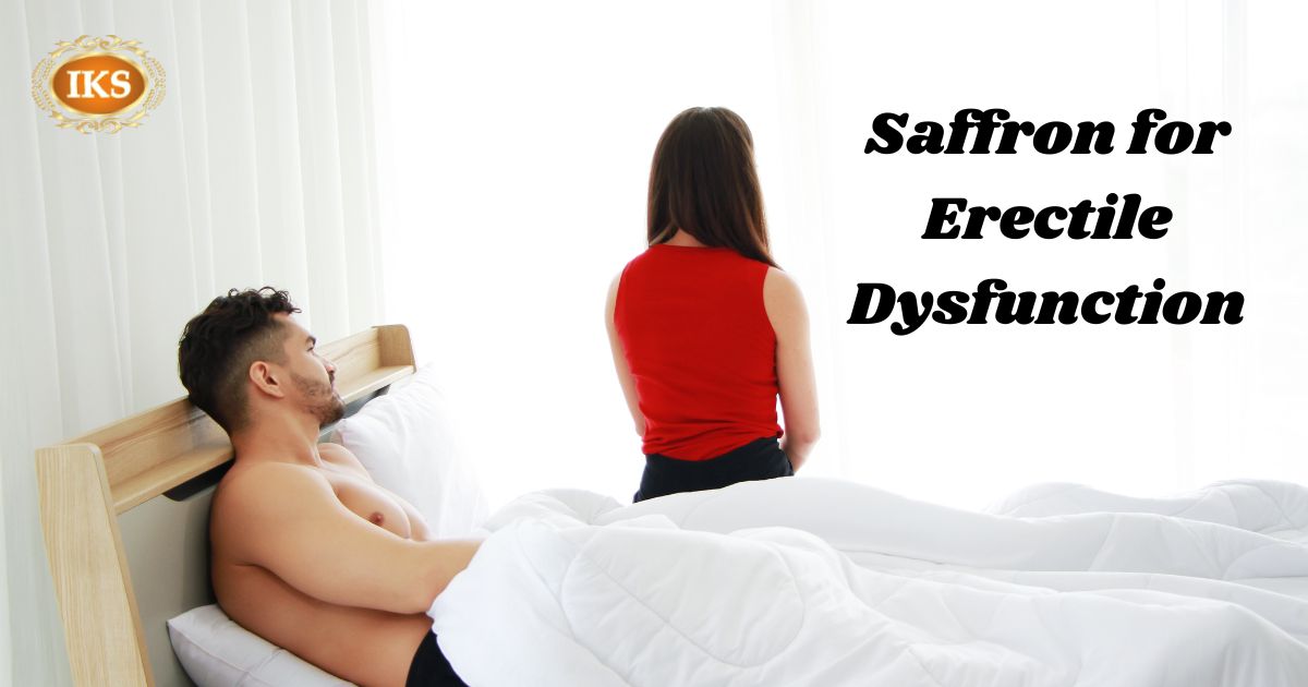 saffron for erectile dysfunction, saffron tea for erectile dysfunction, Effects of saffron on sexual dysfunction, Saffron dosage for erectile dysfunction, how to take saffron for ed, how to use saffron for ed