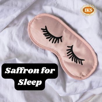 Saffron for Sleep, Saffron for Sleeping, How to use Saffron for Sleep