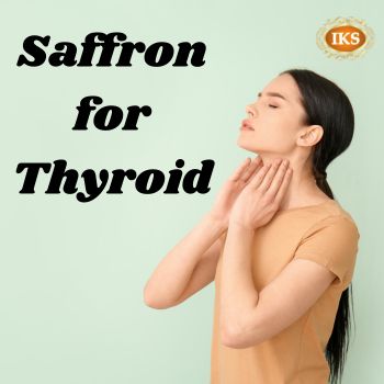 Saffron for Thyroid, Saffron for Thyroid Glands, Is saffron good for hyperthyroidism, saffron benefits for thyroid, saffron for underactive thyroid