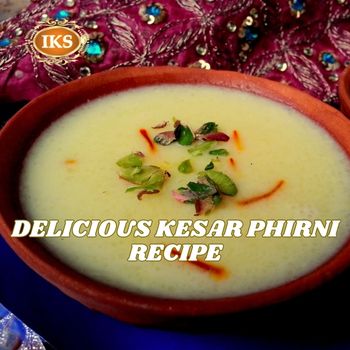 Delicious Kesar Phirni Recipe
