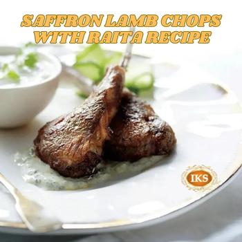 Saffron Lamb Chops with Raita Recipe