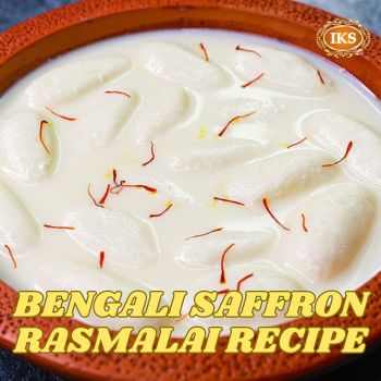 Bengali Saffron Rasmalai Recipe