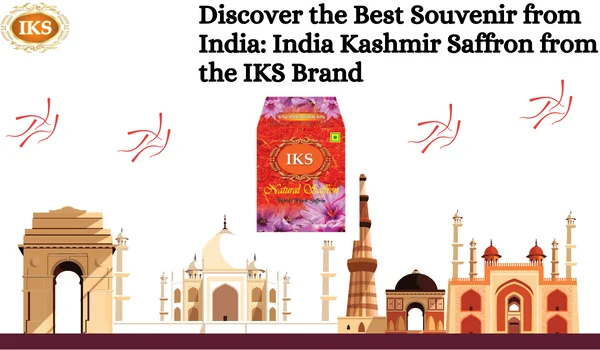 Discover the Best Souvenir from India India Kashmir Saffron from the IKS Brand