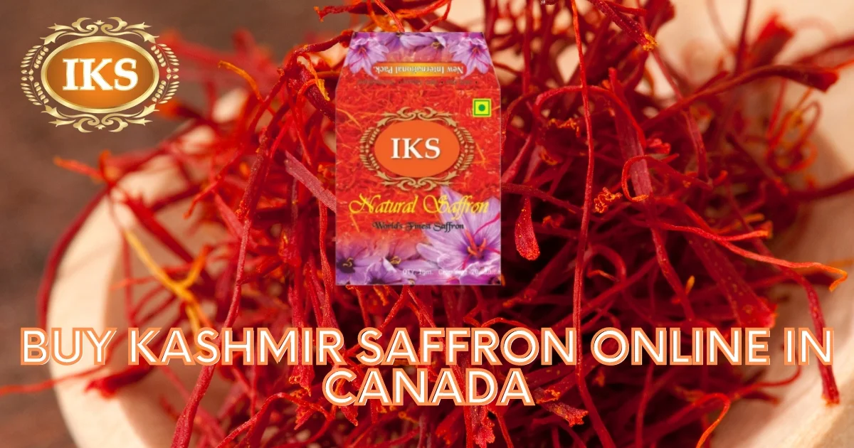 Buy Kashmir Saffron Online in Canada Best Quality Kashmir Kesar in Canada Pure Kumkumpuvvu in Canada Kashmiri Zafran in Canada Saffron Shop in Canada Pure Original Best Quality Authentic Kashmir Saffron in Canada Toronto Vancouver Montreal Ottawa Calgary Quebec City Edmonton Winnipeg Niagara Falls Halifax