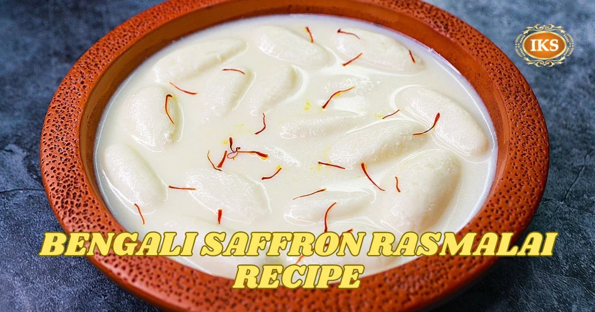 Bengali Saffron Rasmalai Recipe Bengali Saffron Rasmalai Recipe